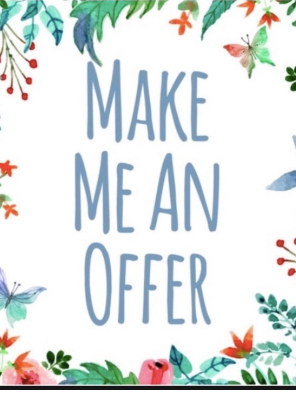 Make Me An Offer!!!!